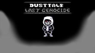 Dusttale: Last Genocide | The Game | Full Playthrough