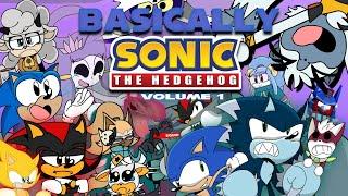 BASICALLY SONIC THE HEDGEHOG: Volume 1 (Animated Parody & Shorts Compilation)