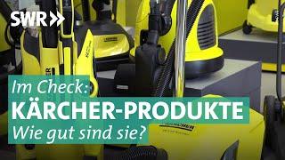 Marktcheck checkt Kärcher | Marktcheck SWR