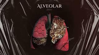 E-an-na - Alveolar (Deluxe) - Full Album Stream