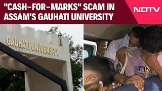 Gauhati University | "Cash-For-Marks" Scam In Assam's Gauhati University, 9 Arrested