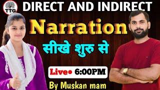 Narration Introduction Direct and Indirect | Narration rules and examples || Narration By Muskan Mam