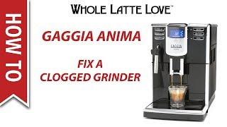 How To Clear a Clogged Grinder on Gaggia Anima Espresso Machines