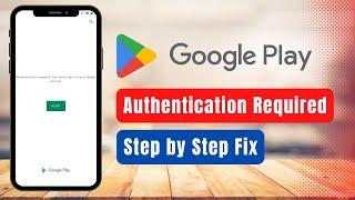 FIX Authentication is Required ! You Need to Sign In To Your Google Account