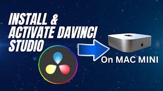 How to Install and Activate Davinci Resolve Studio on Mac OS