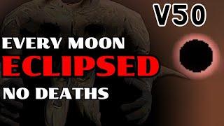 We made EVERY Moon ECLIPSED in Update 50…