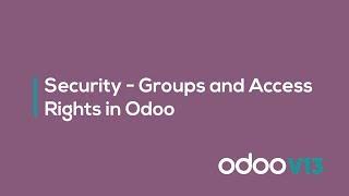 Security - Groups and access rights in Odoo