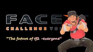 The FACEIT Experience (tf2)