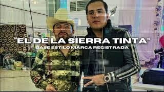 El De La Sierra Tinta - Pista Para Corrido (Marca Registrada Type Beat)
