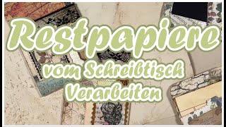 Restpapiere vom Schreibtisch verarbeiten || Craft with me