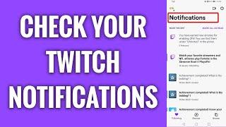 How To Check Your Twitch Notifications