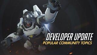 Developer Update | Popular Community Topics | Overwatch