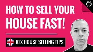 How to SELL a House FAST | House Selling TIPS | Selling a House UK