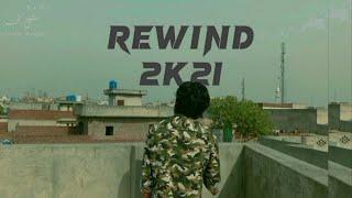 Rewind 2k21 Vlog | Cinematic  by Sheikh Fakhar | Happy New year | Sheikho