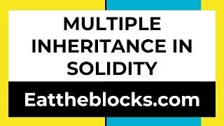 Multiple Inheritance In Solidity | Ep7