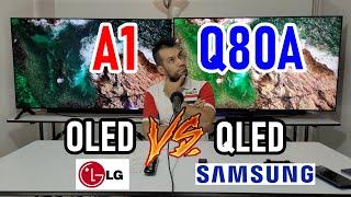 LG A1 vs Samsung Q80A: OLED vs QLED, which one should you buy? 4K Smart TVs