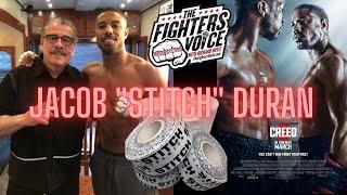 JACOB "STITCH" DURAN on THE FIGHTER'S VOICE