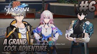 Honkai: Star Rail - Walkthrough Part 6 - A Grand Cool Adventure