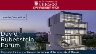 David Rubenstein Forum Celebration at the University of Chicago - Panel with UChicago Presidents