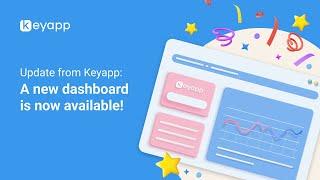  Keyapp Update: New Platform Now Available