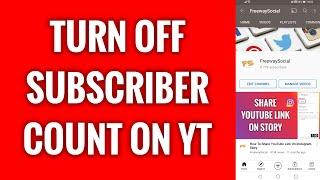 How To Turn Off Subscriber Count On YouTube App