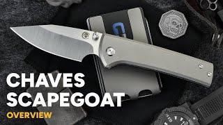 Chaves Knives Scapegoat - M390 Titanium Frame Lock Overview