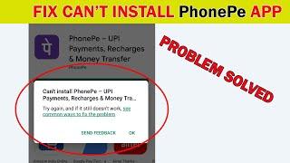 How To Fix Can't Install PhonePe App Error On Google Play store Android & Ios [2020]