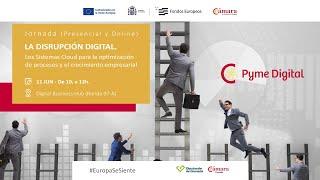 DISRUPCIÓN DIGITAL. Los Sistemas Cloud para la optimización de procesos y el crecimiento empresarial