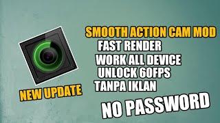 SMOOTH ACTION CAM FAST RENDER NEW UPDATE