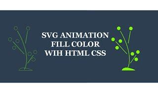 SVG Animation with html css || Fill svg color with animation