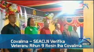 Covalima – SEACLN Verifika Veteranu Rihun 9 Resin Iha Covalima