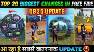 TOP 20 BIGGEST CHANGES IN FREE FIRE - OB35 UPDATE | OB35 NEW UPDATE FREE FIRE | FF MAX NEW UPDATE