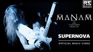 MANAM - Supernova (OFFICIAL MUSIC VIDEO)