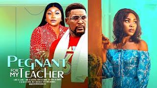 Pegnant For My Teacher - An African Nigerian Movie Romance - Ruth Kadiri, Wole Ojo