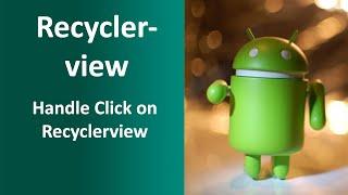 How to Handle click on RecyclerView | Recyclerview | Android Tutorial | Hindi