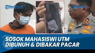 Sosok Mahasiswi UTM yang Dibunuh dan Dibakar Pacar di Bangkalan, Anak Tunggal, Ayah Tuntut Ini