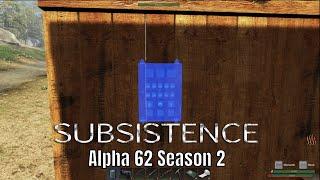 Subsistence Alpha 62 Season 2 Ep 39 Time To Go South