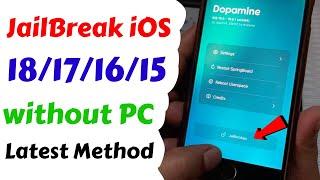 How to Jailbreak iOS 18/17/16/15 without Computer | Jailbreak iPhone without PC | Jailbreak Any iOS