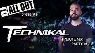 Technikal Tribute (Part 6) - DJ All Out