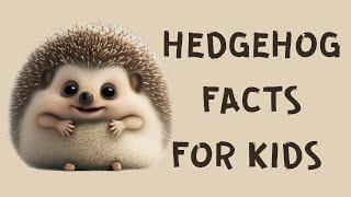 Hedgehog Facts for Kids