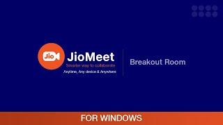 How to Start a Breakout Room Using JioMeet | Windows