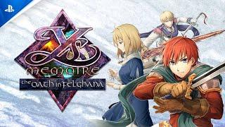 Ys Memoire: The Oath in Felghana - Launch Trailer | PS5 & PS4 Games