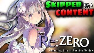 Re:Zero Cut Content: What Did The Anime Change? Episode 1 | The Beginning Of The End
