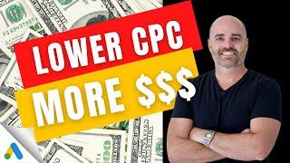 How To Lower Your Google Ads CPC! [Updated for 2022]