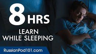 Learn Russian While Sleeping 8 Hours - Learn ALL Basic Vocabulary