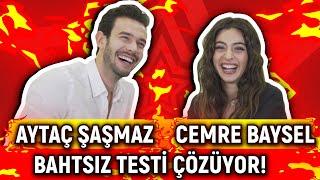 Aytaç Şaşmaz ve Cemre Baysel ile Bahtsız Test!