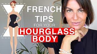 FRENCH TIPS ON HOW TO DRESS FOR YOUR HOURGLASS BODY