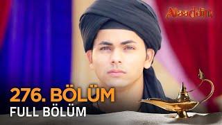 Alaaddin Hint Dizisi - Naam Toh Suna Hoga | 276. Bölüm ️ #Alaaddin #Aladdin