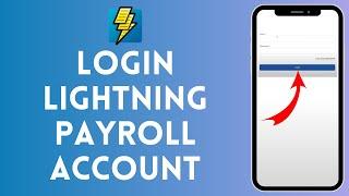 How to Login to Lightning Payroll Account (2024) | Sign In to Lightning Payroll Account