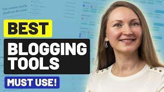 The Best Blogging Tools for Beginners 2024 | MUST USE Blogging Resources